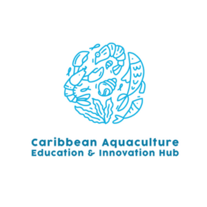 CARIBBEAN AQUACULTURE EDUCATION AND INNOVATION HUB